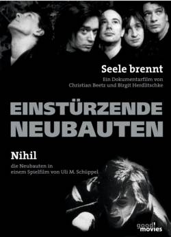 Einstürzende Neubauten : Seele Brennt - Nihil